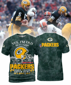 Green Bay Packers Yes, I Am Old But I Saw Back 2 Back Super Bowl Champions