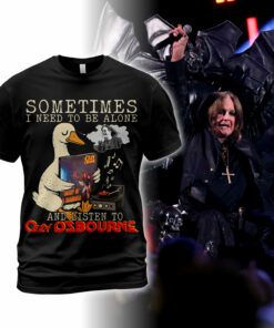 Sometimes I Need To Be Alone And Listen To Ozzy Osbourne