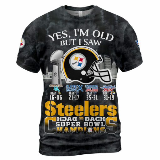 Pittsburgh Steelers Yes, I Am Old But I Saw Back 2 Back Super Bowl Champions V2 - Image 2