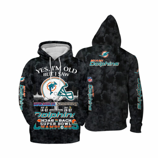 Miami Dolphins Yes, I Am Old But I Saw Back 2 Back Super Bowl Champions V2 - Image 4