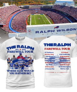 Buffalo Bills The Ralph Farewell Tour Where else would you rather be AOP W