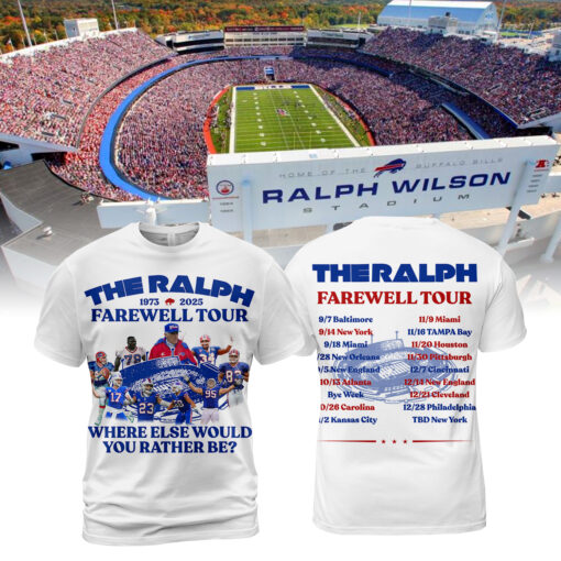 Buffalo Bills The Ralph Farewell Tour Where else would you rather be AOP W