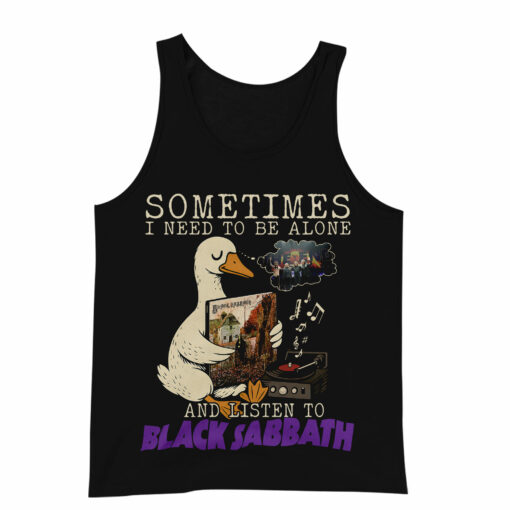 Sometimes I Need To Be Alone And Listen To Black Sabbth - Image 4
